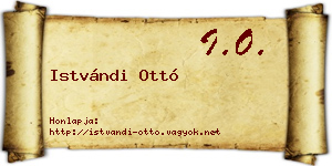 Istvándi Ottó névjegykártya